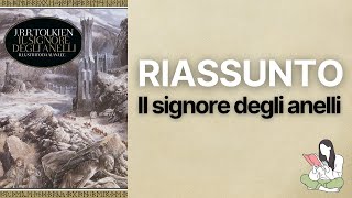 👉🏽 Riassunti Il signore degli anelli di John R. R. Tolkien 📖 - TRAMA & RECENSIONE ✅