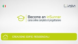 04  Creazione edifici residenziali - Become an inSunner