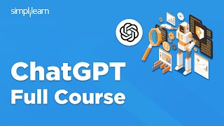 ChatGPT Full Course 2025 | ChatGPT Full Course - Basic To Advanced | ChatGPT Tutorial | Simplilearn