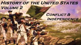 History of the United States Vol. 2  - FULL AudioBook - American Revolution Independence new