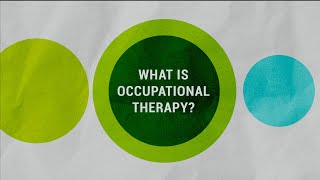 What is Occupational Therapy?