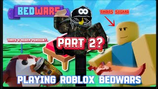 Playing Roblox Bedwars Part 2