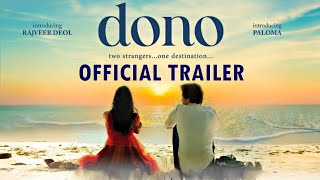 Dono Movie Trailer Update ! Rajveer Deol | Paloma |  dono Rajveer Deol trailer, Teaser,Songs