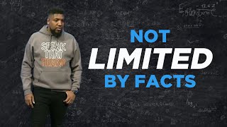 Not Limited by Facts | Michael K. Moore