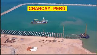 CONOCE EL FUTURO PUERTO DE CHANCAY- PERÚ.