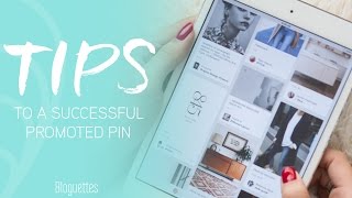 5 Tips To A Successful Promoted Pin