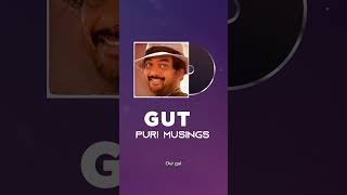 GUT  | Puri Musings | #PuriJagannadh | #youtubeshorts #shorts