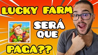 LUCKY FARM PAGA MESMO? COMO FUNCIONA O APLICATIVO LUCKY FARM NA PRATICA I 100% FUNCIONAL