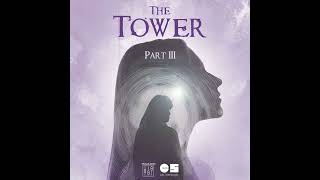 IV - Temple of Contemplation - The Tower Part III