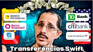 Transferencias SWIFT | Tarifas Banco Pichincha y Pacifico para Enviar Dinero a EE.UU.