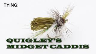 Tying Quigley's Midget Caddis