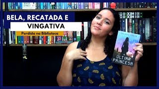 A última princesa de Galaxy Craze | Perdida na Biblioteca