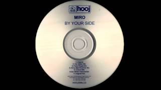 Miro - By Your Side (Van Bellen Dub) [Hooj Choons 1999]