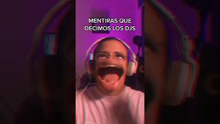 Mentiras que decimos los dj’s 😅 #comedia #parodia #humor #dj