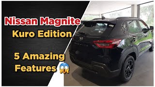 What's Special 😱!!! Nissan Magnite Kuro Edition || Kuro Special Edition Detail Review