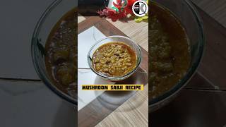 Mushroom sabji recipe #shorts #mushroom #mushroomrecipe #mushroommasalarecipe #youtubeshorts