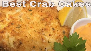 The Absolute Best Crab Cakes | Better Make These !!!!