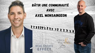 Bâtir une communauté avec Axel Monsaingeon