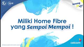 Home Fibre Sempoi-Mempoi PERCUMA untuk anda!