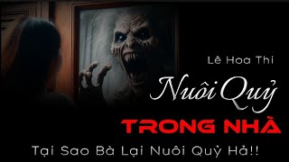 Truyện Ma|| Nuôi Quỷ Trong Nhà | Tại Sao Bà Lại Nuôi Quỷ Trong Nhà Hả!! Tiếng Vọng Âm