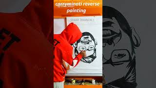 carryminati reverse painting 🎨🎨#youtubeshorts #viral #carryminati #trending