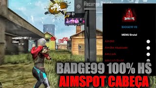 NOVO APK REGEDIT BADGE99 COM AIMSPOT CABEÇA E AIMFOV 360X