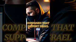 Companies that support Israel 🇮🇱 #ytshorts #youtube #islam #palestine #subscribe #like #comment