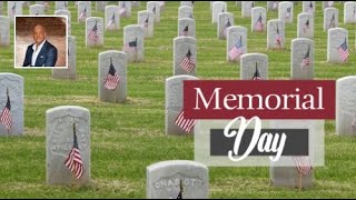 Honoring Our Nation's Heroes on Memorial Day.