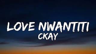 CKay- Love Nwantiti (Lyrics)