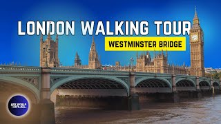 London Walking Tour | Westminster Bridge | Parliament Square Garden