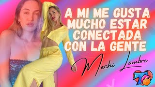 "A MI ME GUSTA MUCHO ESTAR CONECTADA CON LA GENTE" MECHI LAMBRE