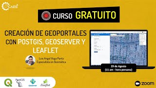 👨‍🏫 Curso ¡GRATIS! Creación de Geoportales con PostGIS, Geoserver y Leaflet | CAEG