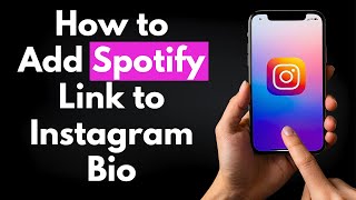 How To Add Spotify Link to Instagram Bio