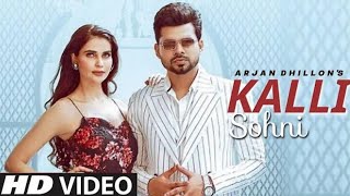 KALLI SOHNI (Official Song) | Arjan Dhillon | Mxrci | Latest Punjabi Songs 2021 | Ditto MP3