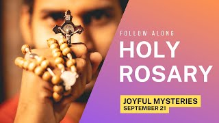 Saturday's Rosary -- JOYFUL Mysteries 💙 Follow Along Rosary (September 21)