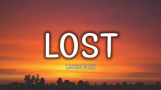 Linkin Park - Lost (Lyrics)