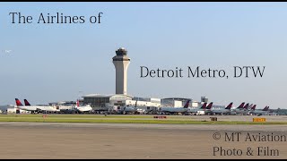 The Airlines of Detroit metro, DTW (2024)