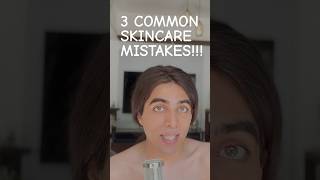 3 COMMON Skincare Mistakes TO AVOID! #shorts #skincare