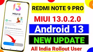 Redmi Note 9 Pro MIUI 13.0.2.0 Update | Redmi Note 9 Pro Update | Redmi Note 9 Pro New Updates