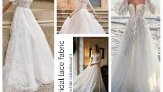 Bridal lace fabric ( bridal dresses )