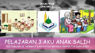 HORMAT DAN PATUH KEPADA ORANGTUA DAN GURU KELAS 4