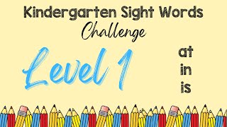 Kindergarten Sight Words   Level 1