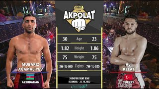 Mubariz AĞAMALIYEV vs Ali KELAT