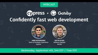 Cypress + Gatsby: Confidently fast web development