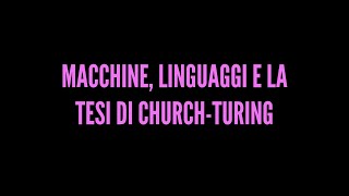 Macchine, Linguaggi e la Tesi di Church-Turing