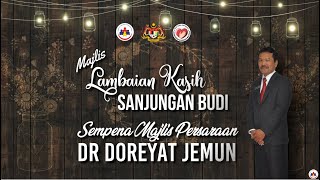 Montag Majlis Persaraan Ybrs. Dr Doreat Jemun, Pengarah Kanan Kesihatan Pergigian.