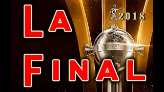 RIVER PLATE CAMPEÓN vs boca | LA FINAL  | Copa Libertadores 2018