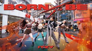 [KPOP IN PUBLIC|ONETAKE] ITZY(있지)-'BORN TO BE' | Dance Cover By E'CLAT from Taiwan