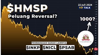 Analisa & Prediksi saham $HMSP YEFTalk edisi 22 Juli 2024