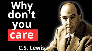 STOP WORRYING! Chosen Ones, This Is Why You Lost interest in human affairs | C.S Lewis 2024